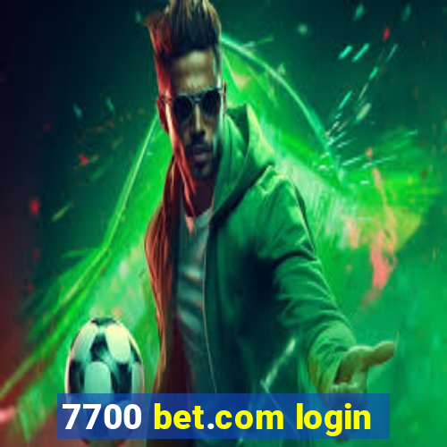 7700 bet.com login